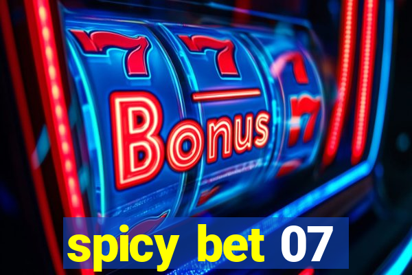 spicy bet 07